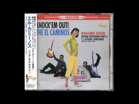 The El Caminos — The El Caminos - Quiet a Surf Party