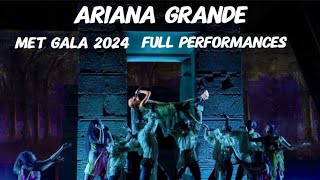 Ariana Grande met gala 2024 full performance