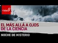 El ms all a los ojos de la ciencia  caracol radio