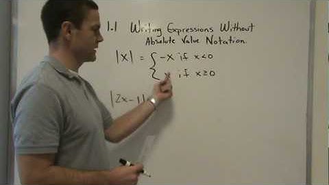 1 1 Writing Expressions without Abs value notation