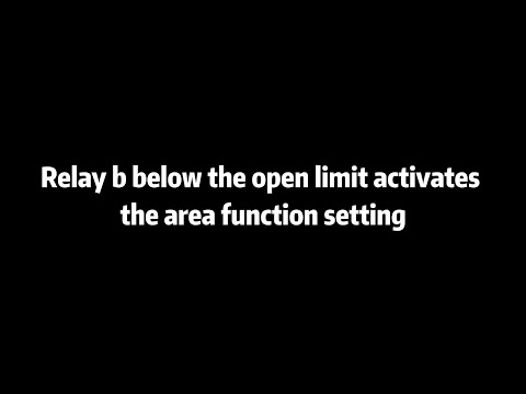 Relay b below the open limit activates the area function setting