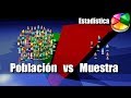 Población y Muestra - Ejemplos y Ejercicios Resueltos