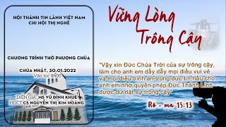 HTTL THỊ NGHÈ - Chương Trình Thờ Phượng Chúa - 30/01/2022