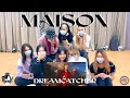 [MV REACTION] DREAMCATCHER 드림캐쳐 - MAISON 메종 | Music Video Reaction 뮤비리액션