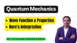 Wave function & Properties
