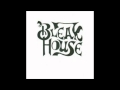 Bleak House - Rainbow Warrior