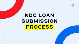 NQMF NDC Loan Submission Process