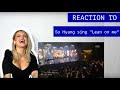 Holistic NYC Voice Teacher reacts to ➠  So Hyang sing Lean on me