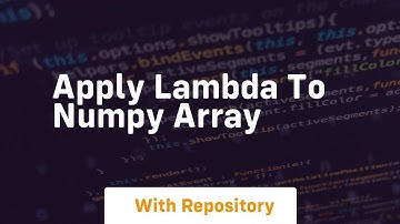 apply lambda to numpy array