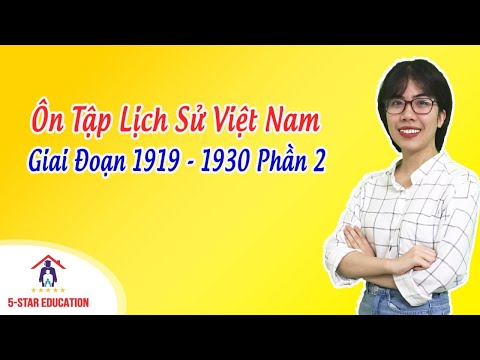 Video Ôn Tập Lịch Sử Việt Nam Giai Đoạn 1919 - 1930 (Phần 2)... - YouTube