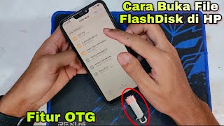 How to Open Flashdisk Files on Android Phones Using OTG.