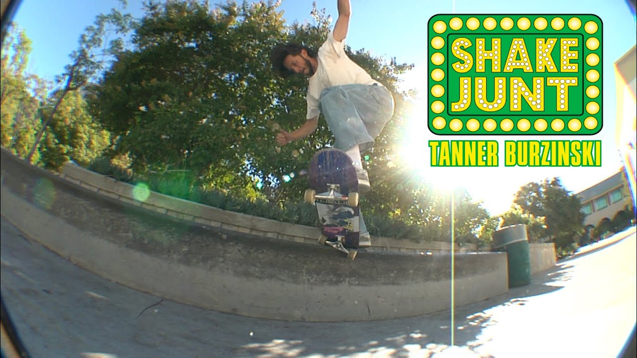 Tanner Burzinski - Shake Junt Part