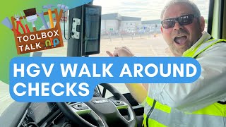 Walk Around Checks for HGV Drivers  NTP Toolbox Talks