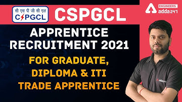 CSPGCL Apprentice Recruitment 2021 | For Graduate, Diploma & ITI Trade Apprentice