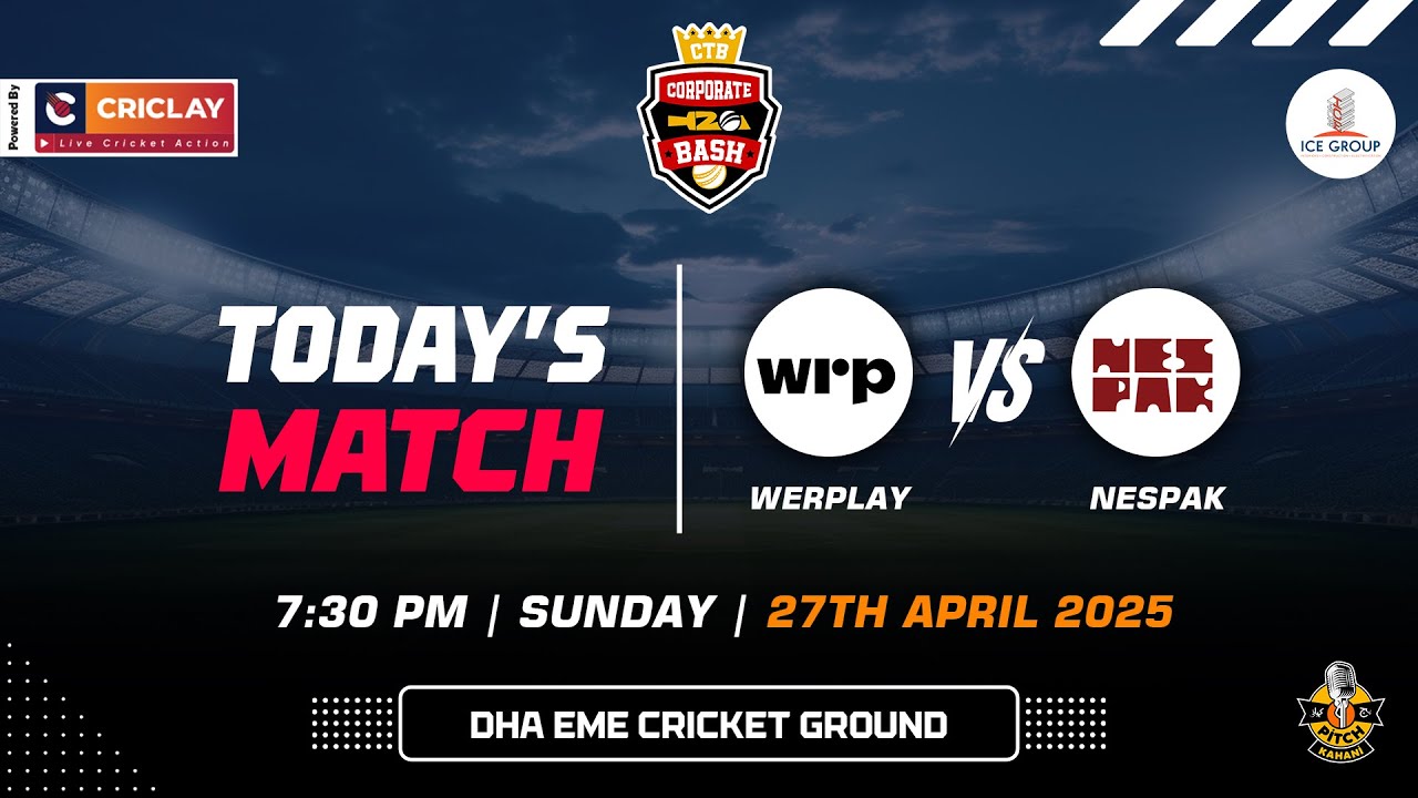 WeRplay vs Nespak | Corporate T20 Bash - Night Edition | Sponsored by Ice Group