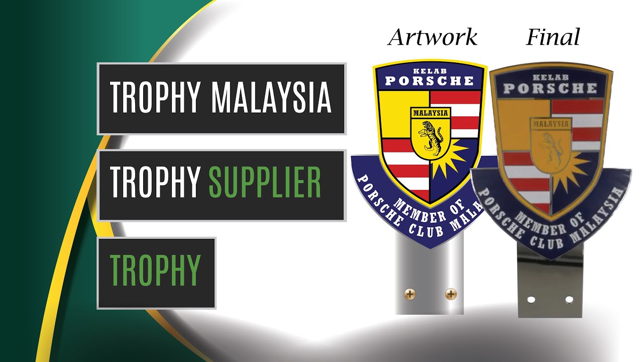 Trophy Malaysia Premium Emblem Produced the (Trophy style)
