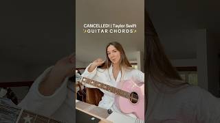 CANCELLED! Taylor Swift Guitar Chords