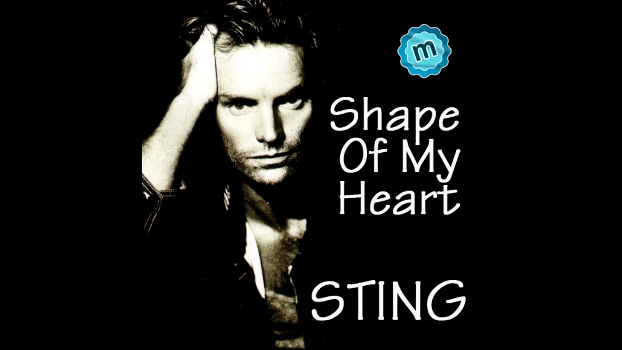 Sting shape of my heart mp3. Стинга Shape of my Heart. Стинг обложка. Shape of my Heart обложка. Песня Стинга Shape of my Heart.