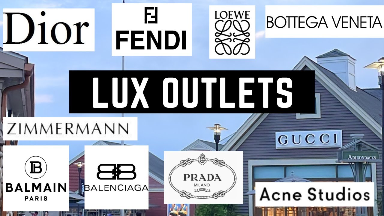 Woodbury Common Outlet: BALENCIAGA, GUCCI, DIOR, PRADA, BALMAIN