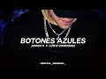 Junior H X Luis R Conriquez - Botones Azules