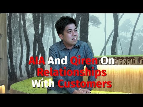 AIA and Qiren on Customer Relationships