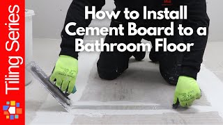 How to Install Cement or Backer Board to a Bathroom Floor