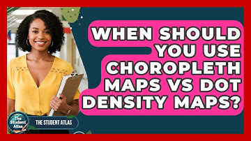 When Should You Use Choropleth Maps Vs Dot Density Maps? - The Student Atlas