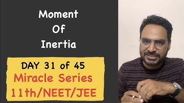 Moment of Inertia | System of Particles | NEET JEE Physics