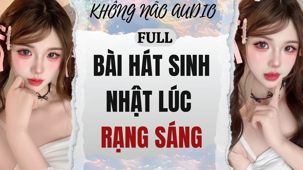 [TRUYỆN AUDIO] BÀI HÁT SINH NHẬT LÚC RẠNG SÁNG | KHÔNG NÃO AUDIO #audio #truyenaudio