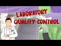 QUALITY CONTROL IN THE LAB
