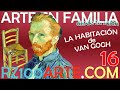 La habitación en Arles de Vincent Van Gogh. Arte en familia desde el salón