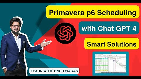 Smart Solutions for Planning Engineers with Primavera p6 and Chat GPT 4 #engineers #chatgpt4