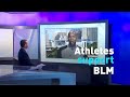 Athletes support blm