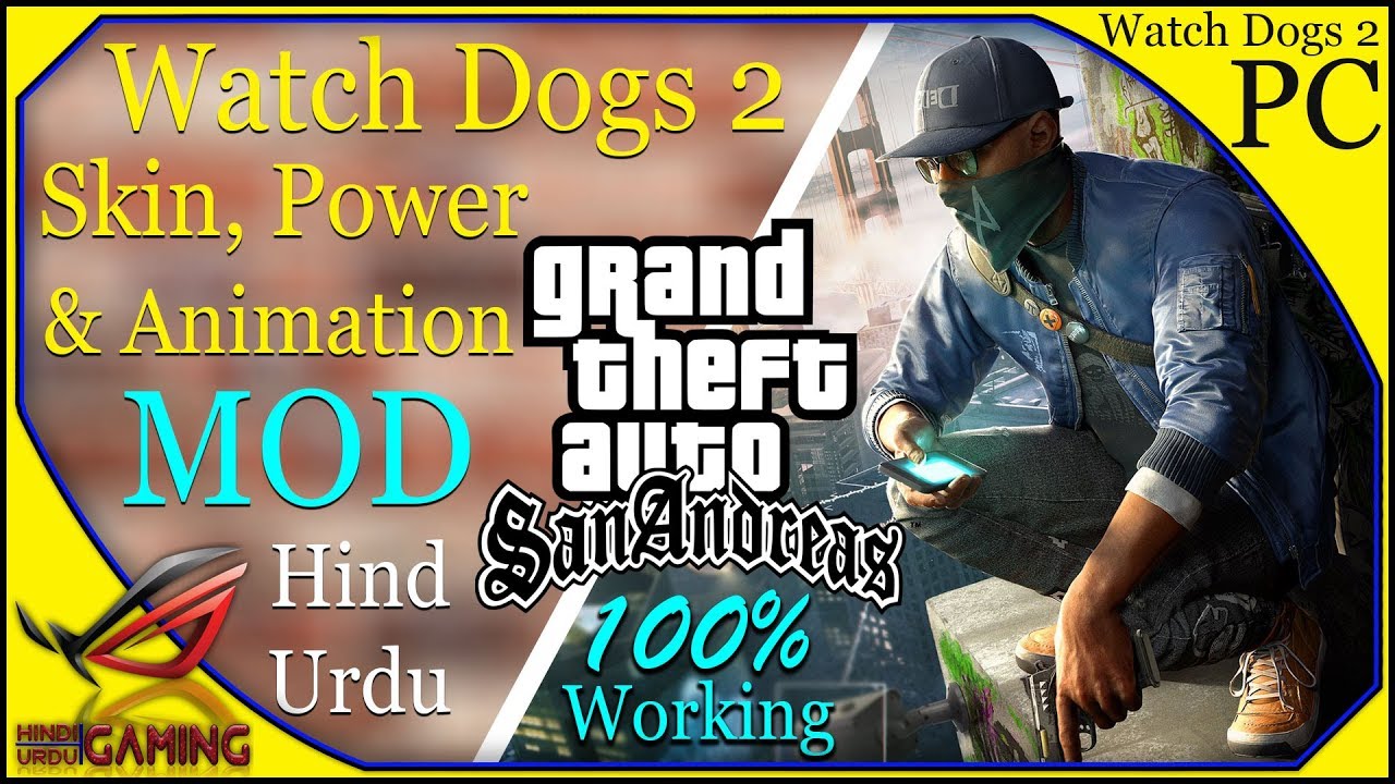How To install Watch Dogs 2 Mod in GTA San Andreas PC || Skin With ...
