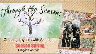 Seasonal Scrapbooking Kit Layouts 5 & 6 | Using your PAPER STASH. | SPRING Kit Through the -Seasons