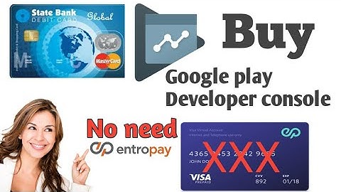 How to  buy Google play developer console account without entropay from India