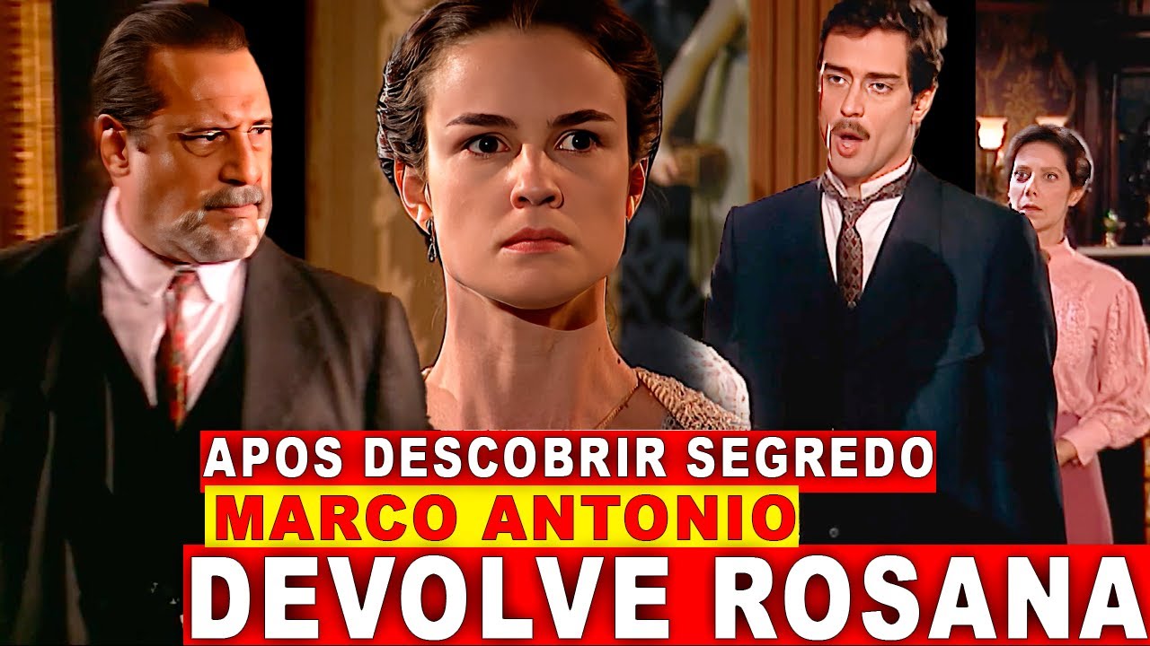 TERRA NOSTRA - Marco Antônio SE ARREPENDE de ter CASADO com ROSANA e DEVOLVE ROSANA para GUMERCINDO