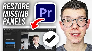 How To Restore Missing Panels In Premiere Pro - Full Guide