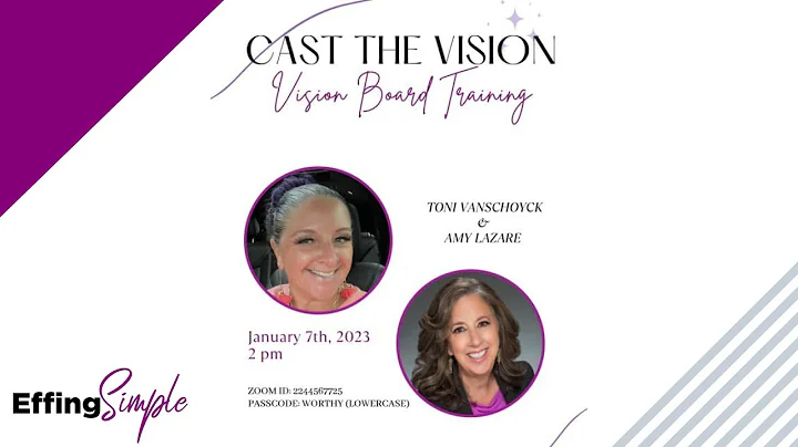 Vision Board Training | Cast the Vision with Amy Lazare & Toni Vanschoyck