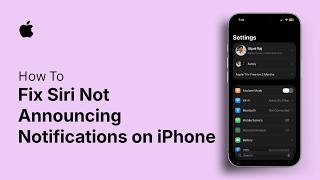 How To Fix Siri Not Announcing Notifications On Iphone