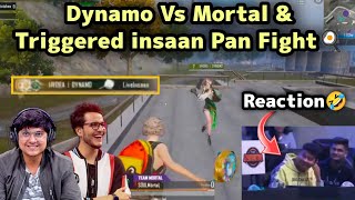 Dynamo Vs Mortal & Triggered Insaan Pan Fight💥 Dynamo Reaction After Fighting Mortal 🤣