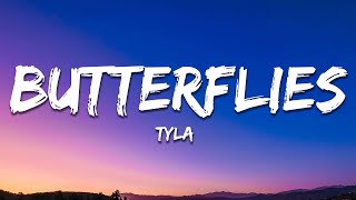 Tyla - Butterflies (Lyrics)