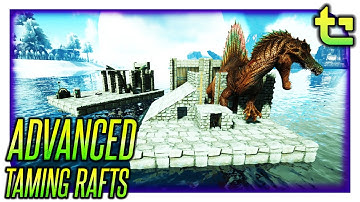 Ark Tips & Tricks || Advanced Taming Rafts || TimmyCarbine