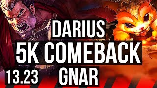 DARIUS vs GNAR (TOP) | 2.6M mastery, Comeback, 1600+ games, Godlike | BR Master | 13.23