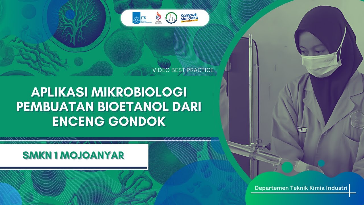 SMKN 1 MOJOANYAR : Pembuatan Bioetanol dari Enceng Gondok