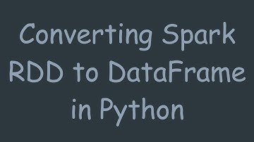 Converting Spark RDD to DataFrame in Python