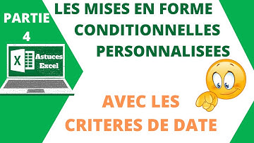Astuce Excel : Comment faire une mise en forme conditionnel avec pour critère une date.