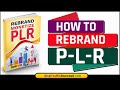How To Rebrand And Monetize PLR Products / Ebooks / Content 🛠 REBRANDING PLR
