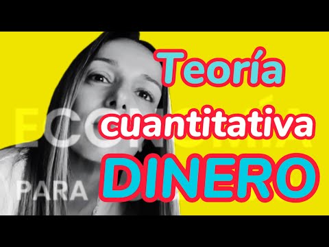 Teoría CUANTITATIVA del DINERO!!!✅