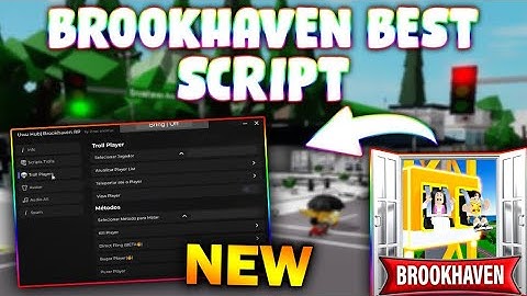 *NEW* Brookhaven 🏡RP Script (PASTEBIN 2025) (BAN, KILL, KICK, BRING PLAYERS, TROLL, GAMEPASSES)